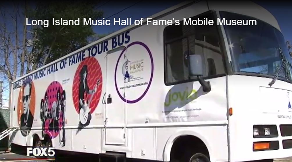 Long Island Music and Entertainment Hall of Fame’s Mobile Museum