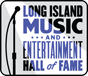 Long Island Music and Entertainment Hall of Fame